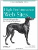 >High Performance Web Sites: Essential Knowledge for  Front-End Engineers