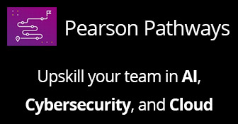 Pearson Pathways: Empower your team with expert AI, Cybersecurity, and Cloud training