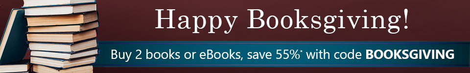 Buy 2+, save 55% on books and eBooks with code BOOKSGIVING, now through December 1 Buy 2+, save 55% on books and eBooks with code BOOKSGIVING, now through December 1