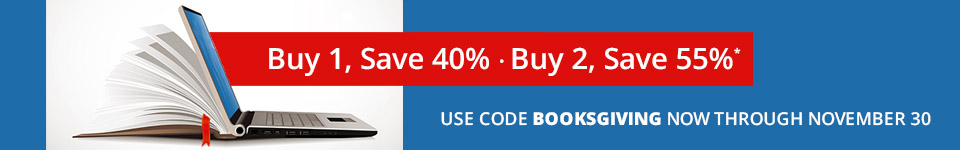 Buy 1, Save 40% or Buy 2+, save 55% on books and eBooks with code BOOKSGIVING, now through November 30