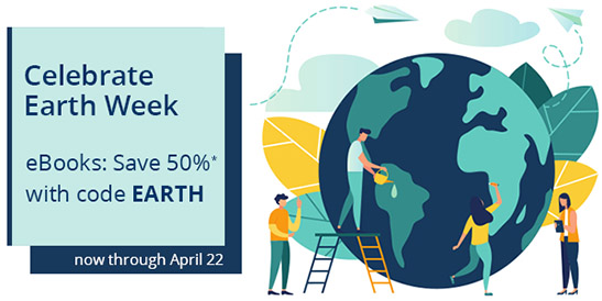 Save 50% on eligible eBooks now through April 22* -- use code EARTH
