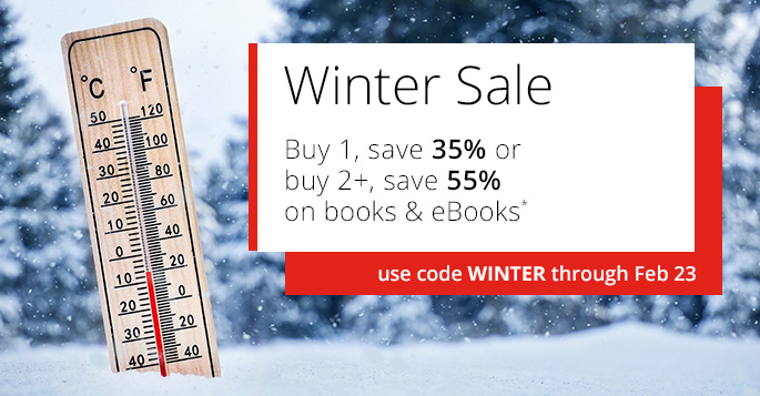 Save 35%-55% on eligible books & eBooks now through February 23* -- use code WINTER