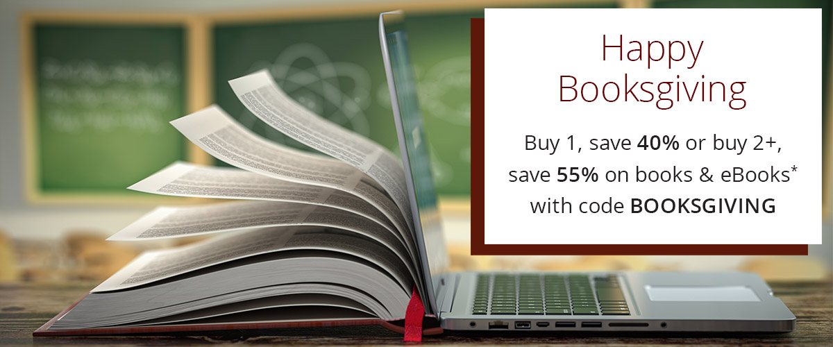 Buy 1, Save 40% or Buy 2+, save 55% on books and eBooks with code BOOKSGIVING, now through December 6, 2025