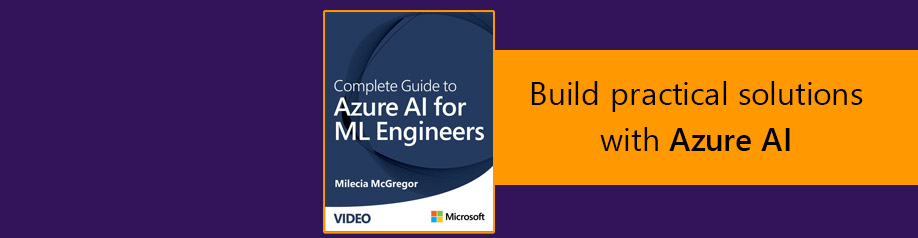 Complete Guide to Azure AI for ML Engineers