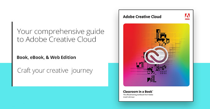 Adobe Creative Cloud Classroom in a Book (2023 release)