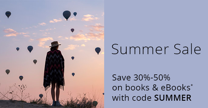 Save 30%-50% on books and eBooks and with code SUMMER, now through July 31