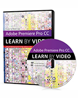 Adobe Premiere Pro CC: Learn by Video (2014 release)