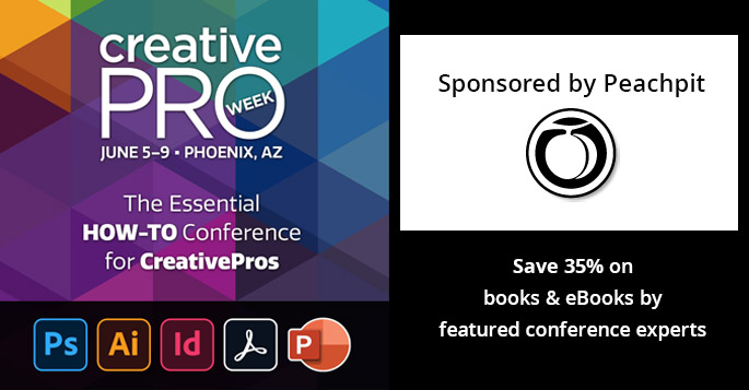 Celebrate CreativePro Week 2023, sponsored by Peachpit