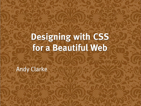 Designing with CSS for a Beautiful Web