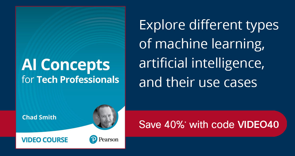 AI Concepts for Tech Professionals (Video Course)