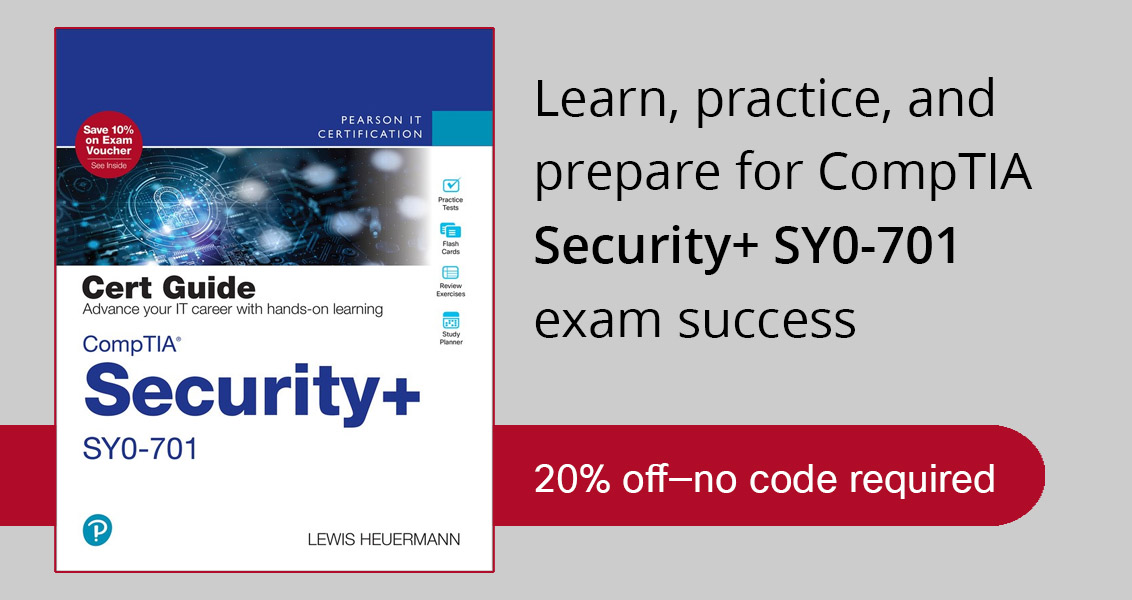 CompTIA Security+ SY0-701 Cert Guide -- save 20%, no code required