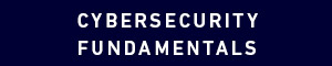 Cybersecurity Fundamentals Certificate